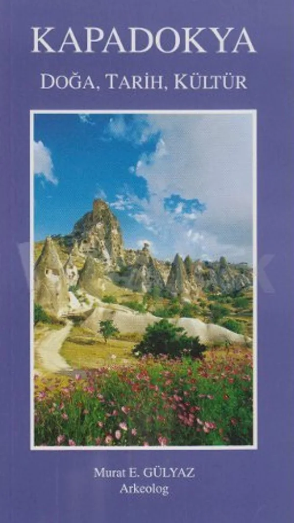 Kapadokya (1-B-61) Doğa, Tarih, Kültür