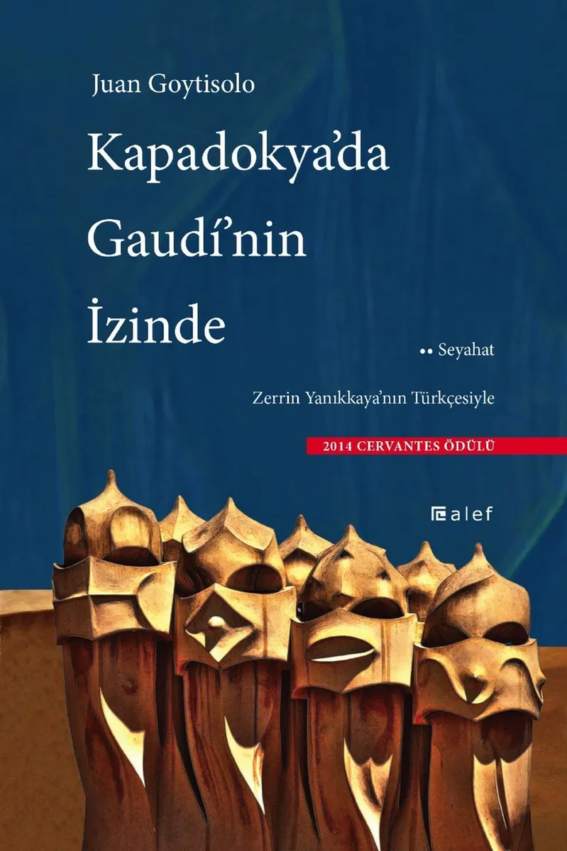 Kapadokya'da Gaud&iacute;'nin İzinde