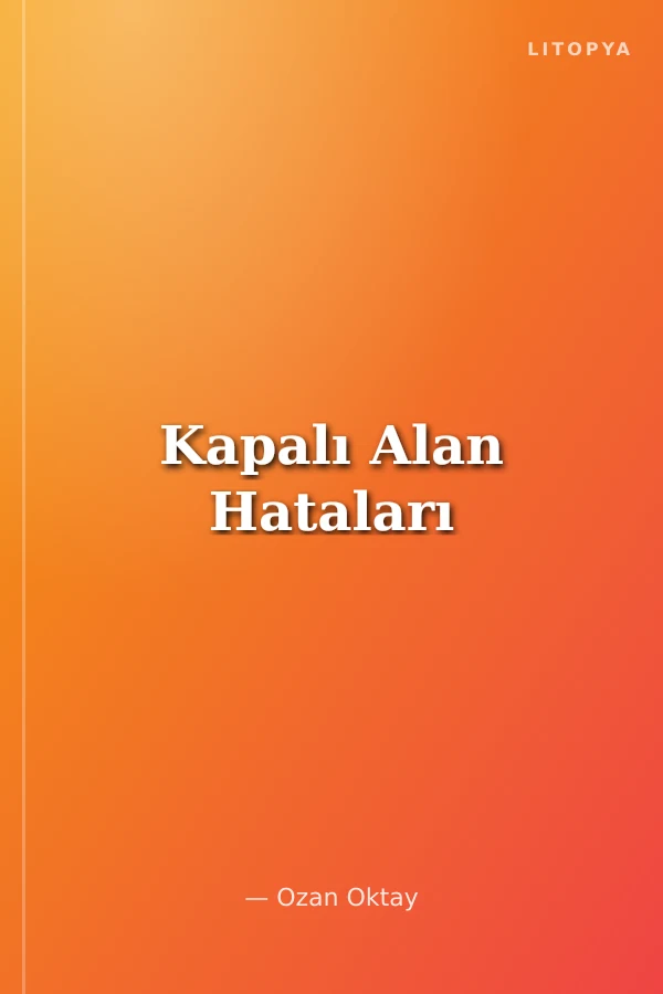 Kapalı Alan Hataları
