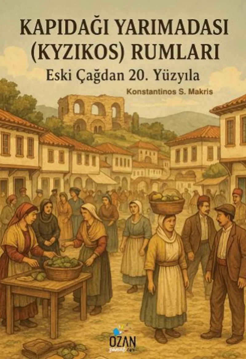Kapıdağı Yarımadası (Kyzıkos) Rumları Eski Çağdan 20. Yüzyıla