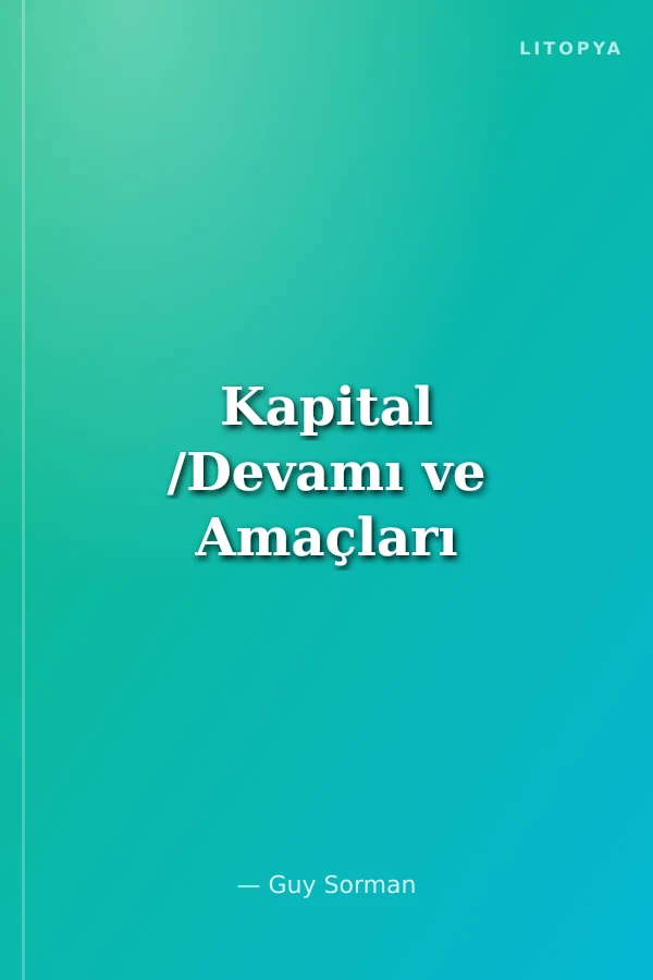 Kapital /Devamı ve Amaçları