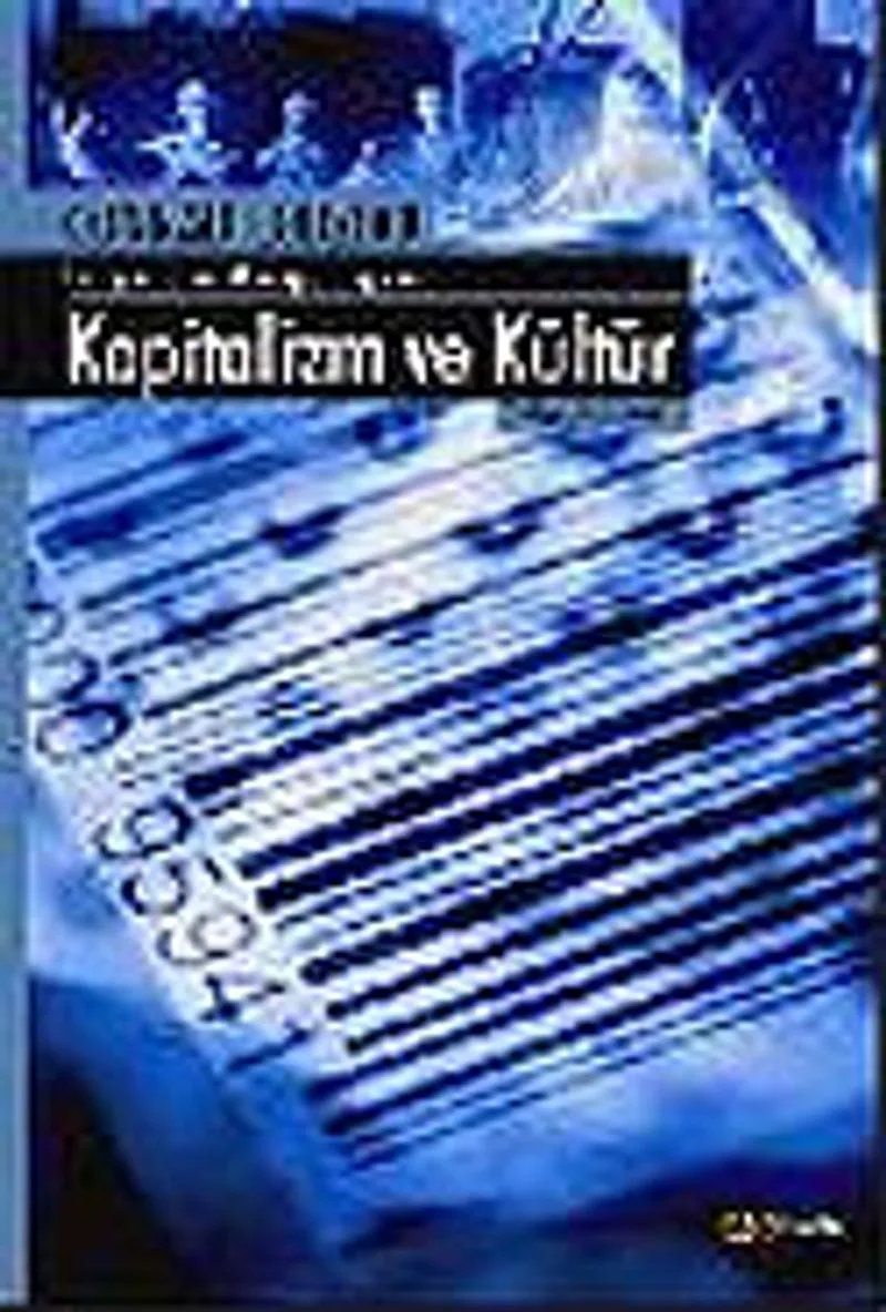 Kapitalizm ve Kültür / İhtiyaçların Manipülasyonu