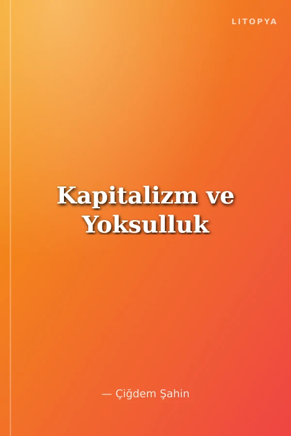 Kapitalizm ve Yoksulluk