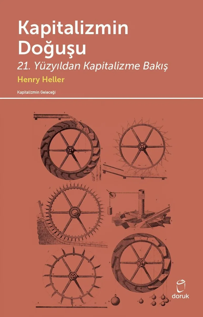 Kapitalizmin Doğuşu 21. Yüzyıldan Kapitalizme Bakış