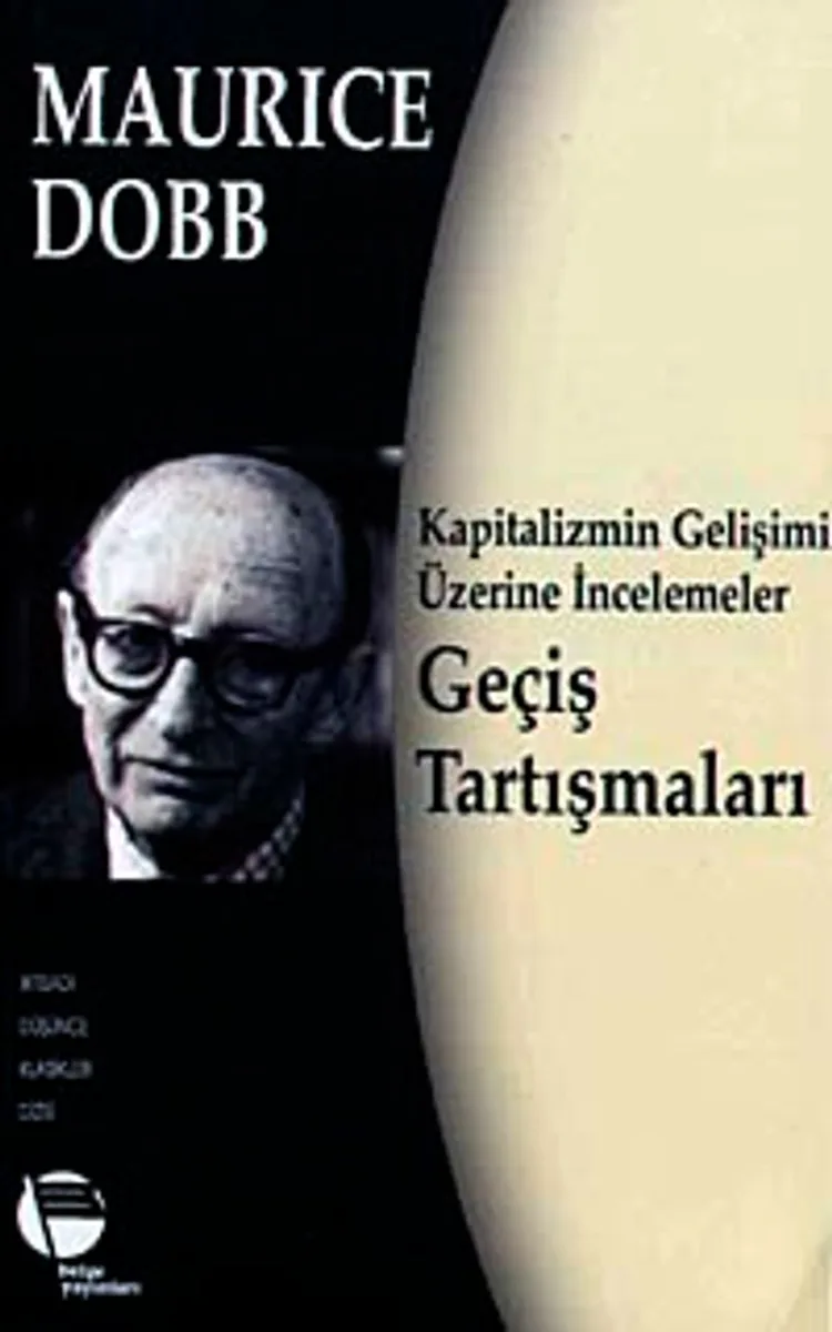 Kapitalizmin Gelişimi Üzerine İncelemeler Geçiş Tartışmaları