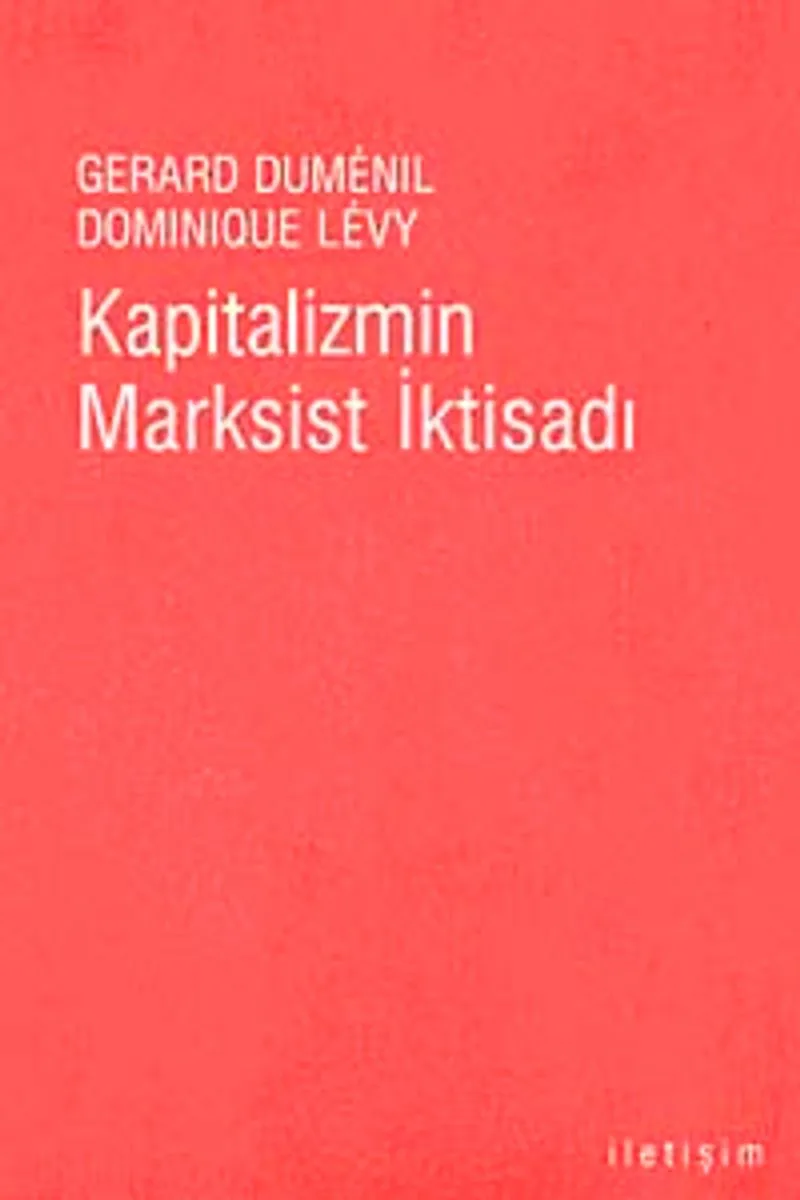 Kapitalizmin Marksist İktisadı