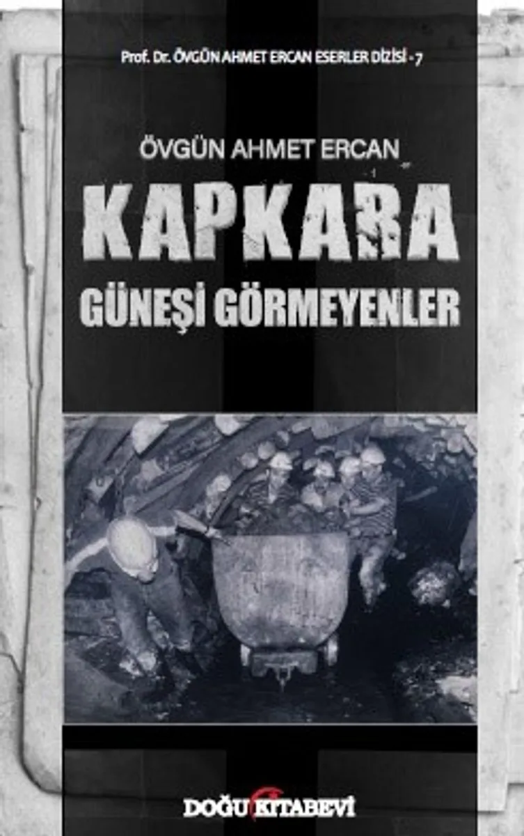 Kapkara Güneşi Görmeyenler