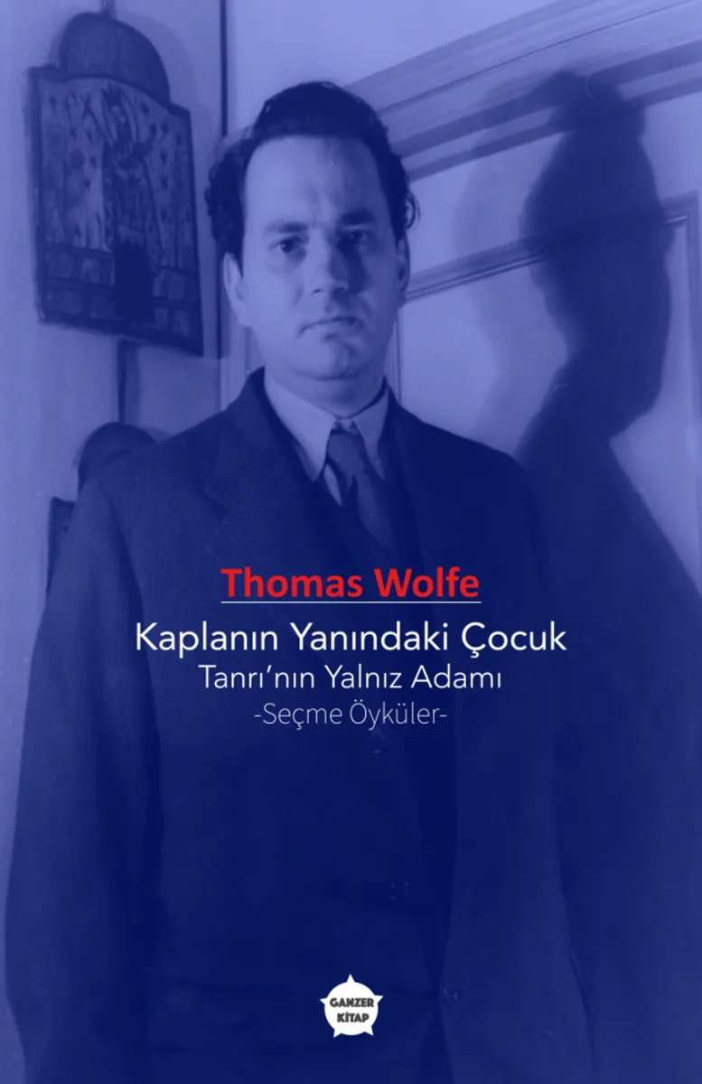 Kaplanın Yanındaki Çocuk -Tanrı'nın Yalnız Adam Seçme Öyküler