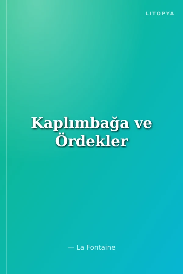 Kaplımbağa ve Ördekler