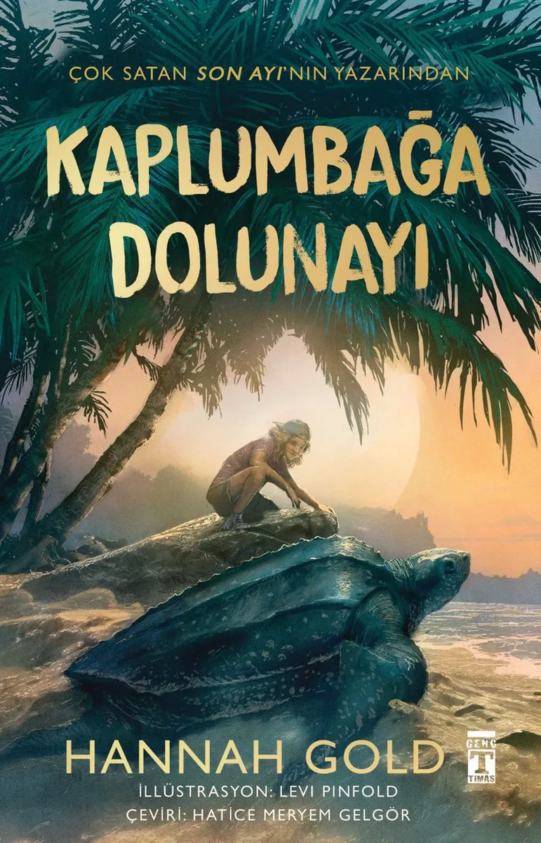 Kaplumbağa Dolunayı (Karton Kapak)