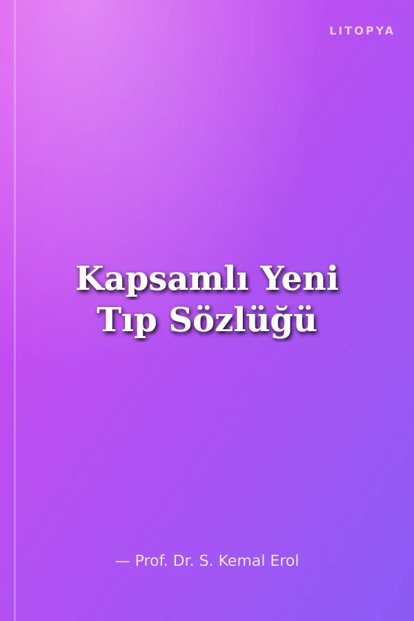 Kapsamlı Yeni Tıp Sözlüğü