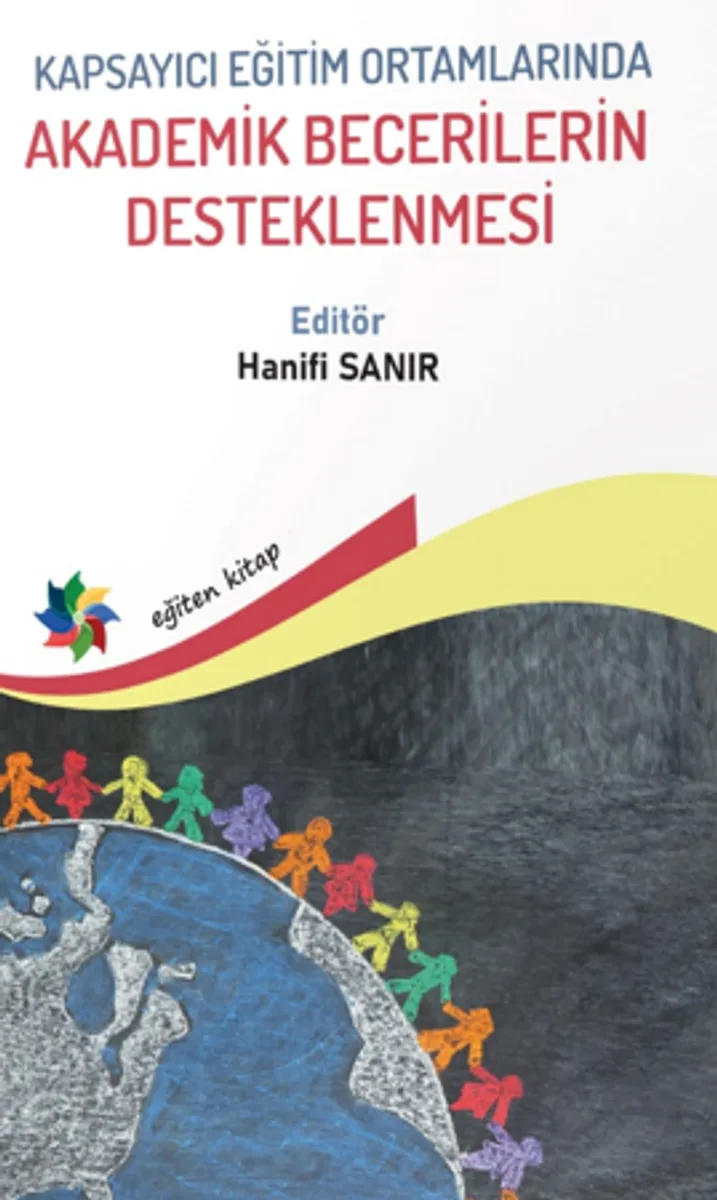 Kapsayıcı Eğitim Ortamlarında Akademik Becerilerin Desteklenmesi