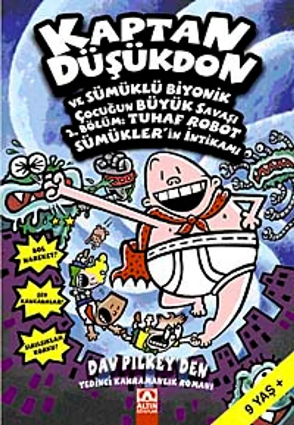 Kaptan Düşükdon ve Sümüklü Biyonik Çocuğun Büyük Savaşı 2. Bölüm Tuhaf Robot Sümükler'in İntikamı