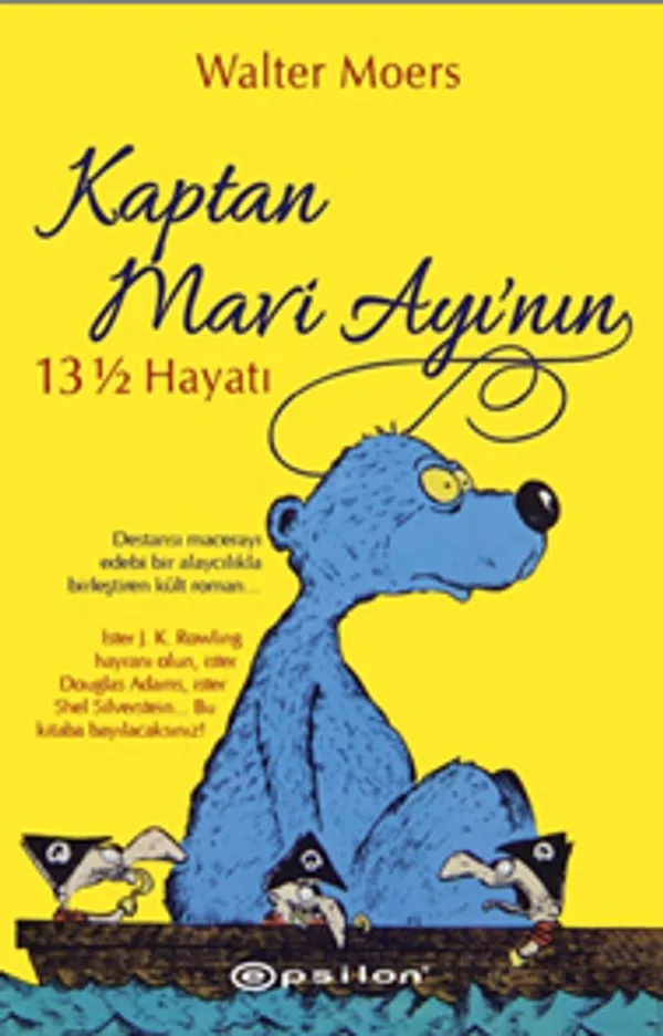 Kaptan Mavi Ayı'nın 13 &frac12; Hayatı