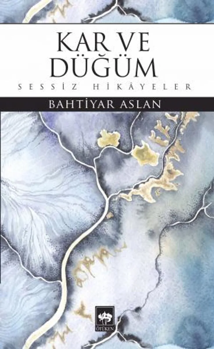 Kar ve Düğüm Sessiz Hikayeler