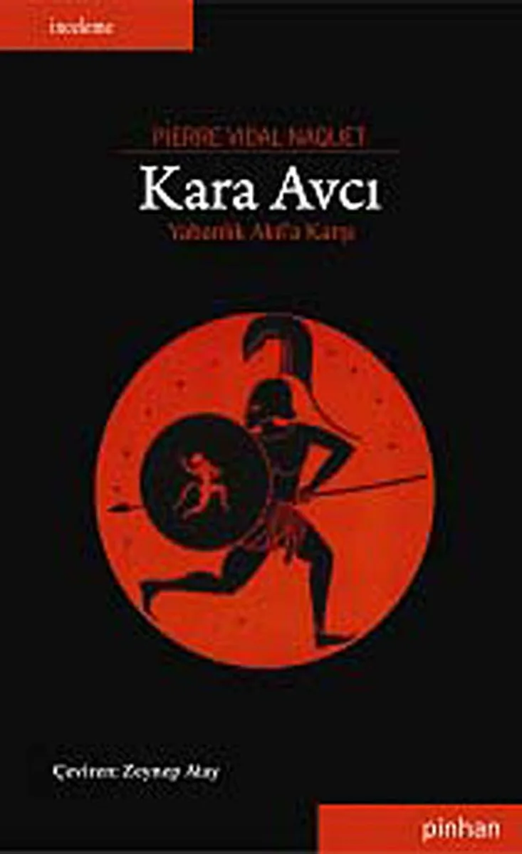 Kara Avcı Yabanlık Akıl'a Karşı