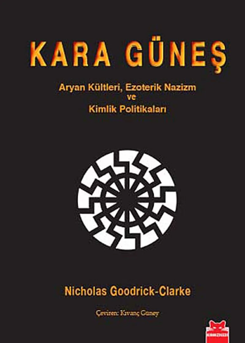 Kara Güneş Aryan Kültleri, Ezoterik Nazizm Ve Kimlik Politikaları