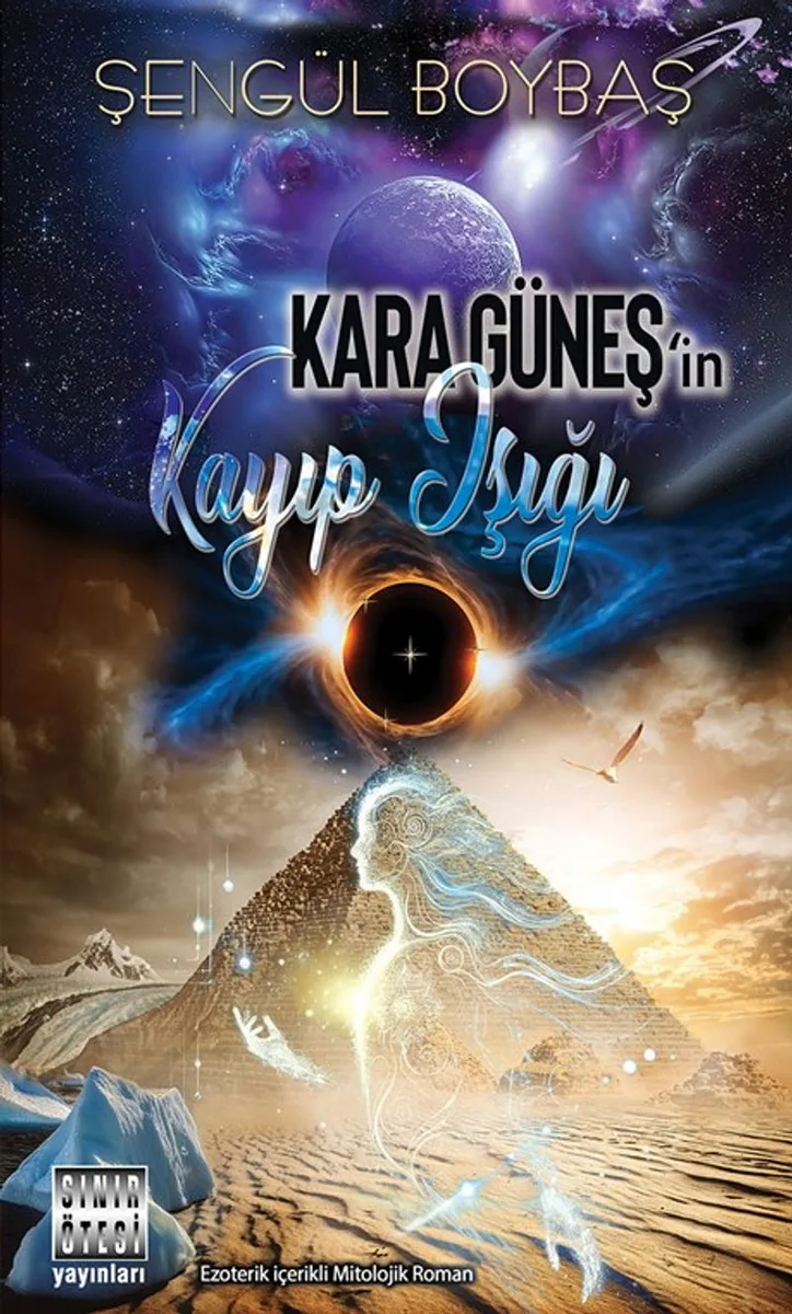 Kara Güneşin Kayıp Işığı