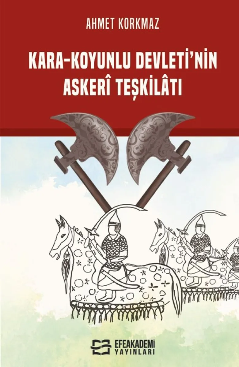 Kara-Koyunlu Devleti'nin Asker&icirc; Teşkilatı