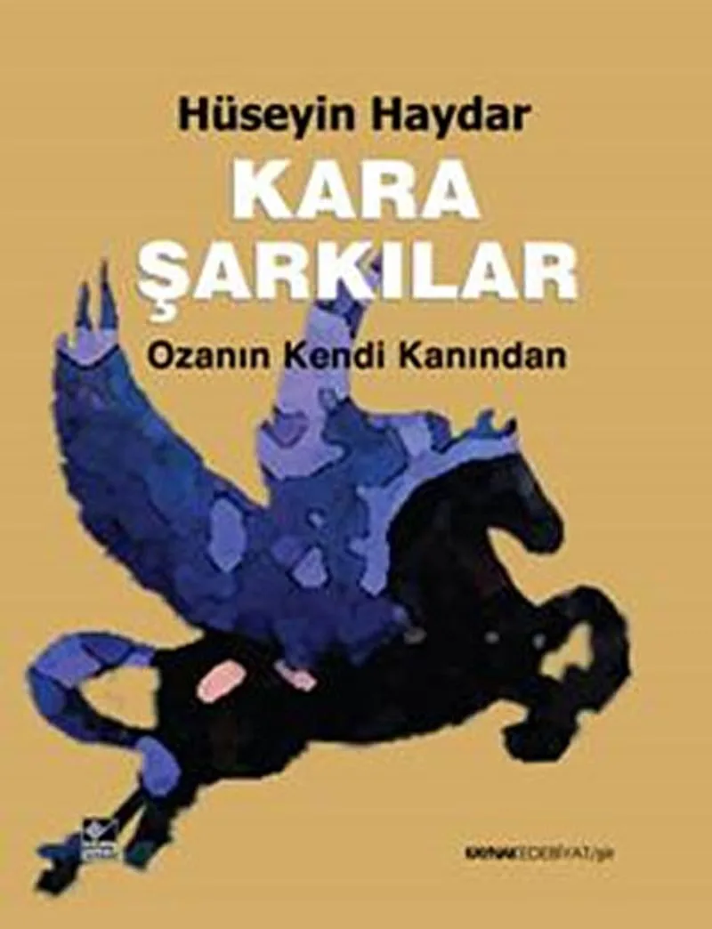 Kara Şarkılar Ozanın Kendi Kanından