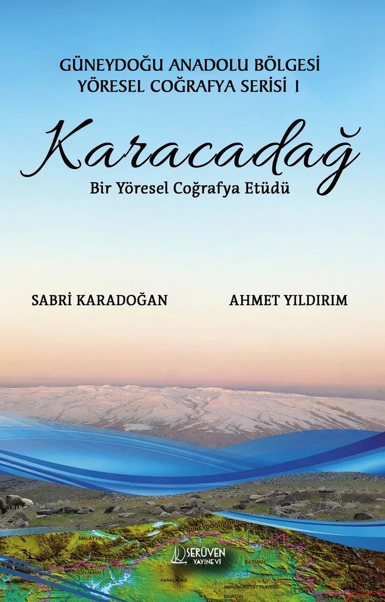 Karacadağ Güneydoğu Anadolu Bölgesi Yöresel Coğrafya Serisi 1