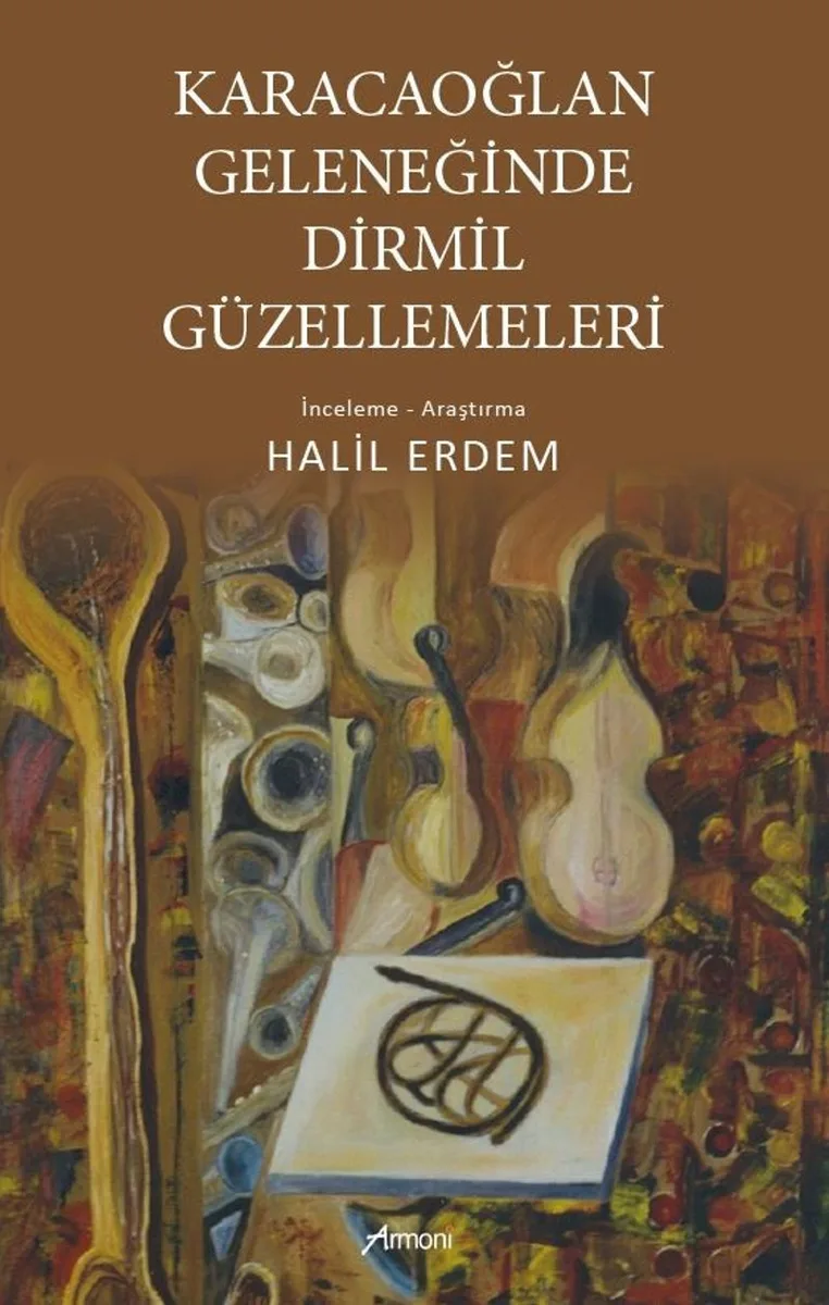 Karacaoğlan Geleneğinde Dirmil Güzellemeleri