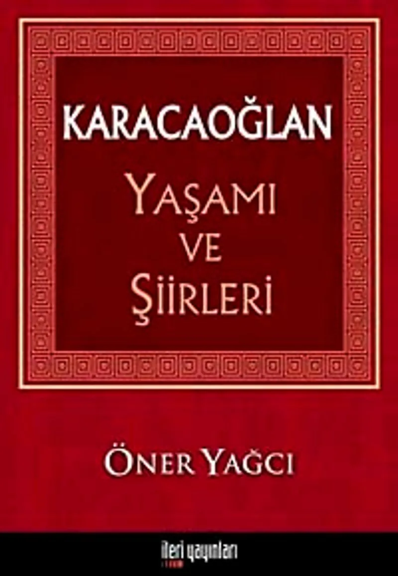 Karacaoğlan Yaşamı ve Şiirleri