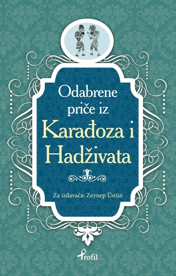 Karagöz ile Hacivat / Boşnakça Seçme Hikayeler