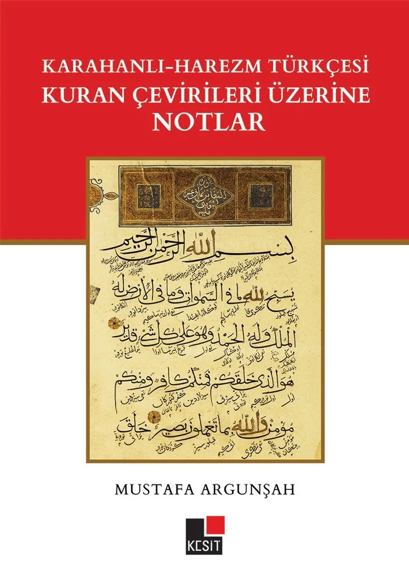 Karahanlı - Harezm Türkçesi Kuran Çevirileri Üzerine Notlar