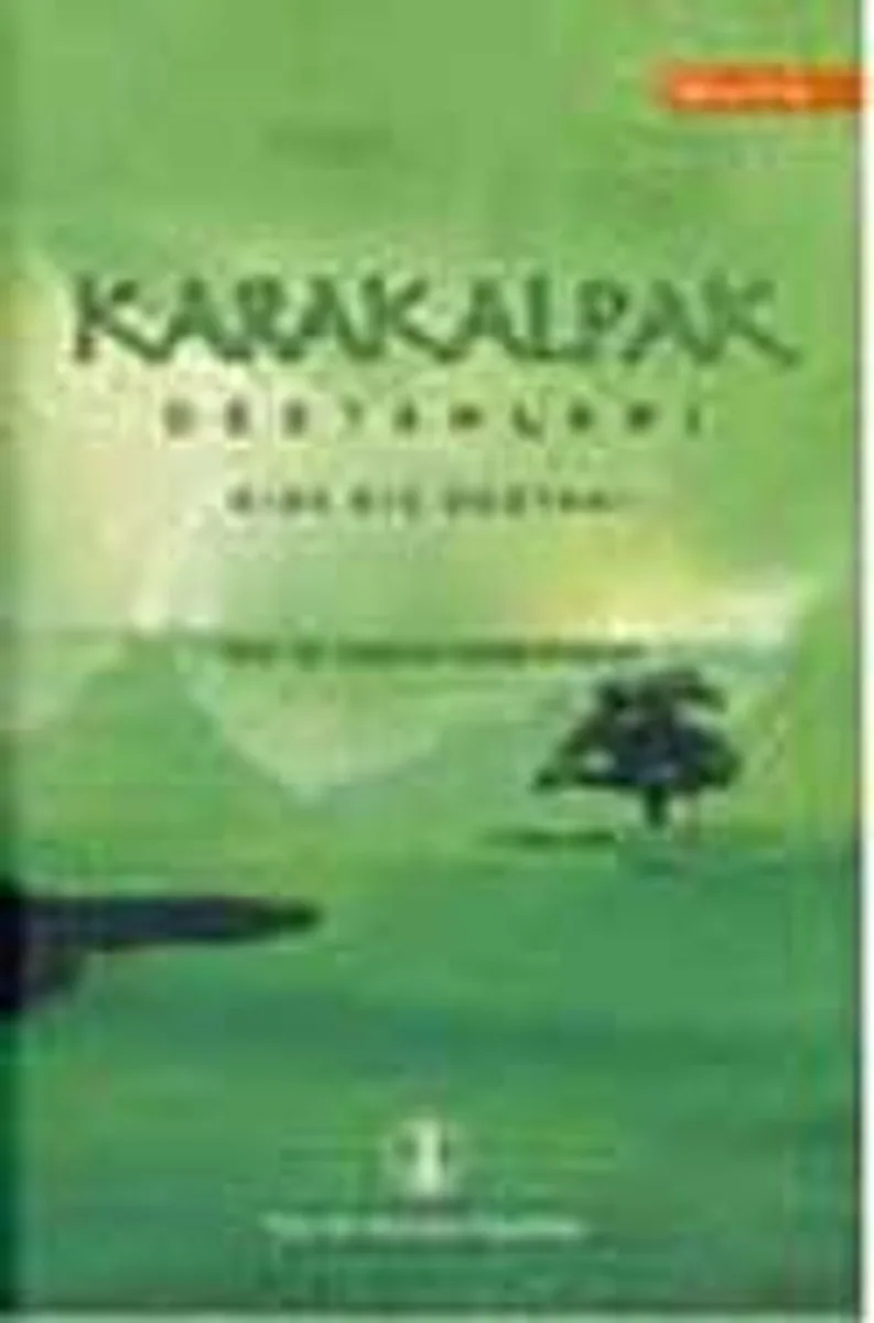 Karakalpak Destanları Kırk Kız Destanı