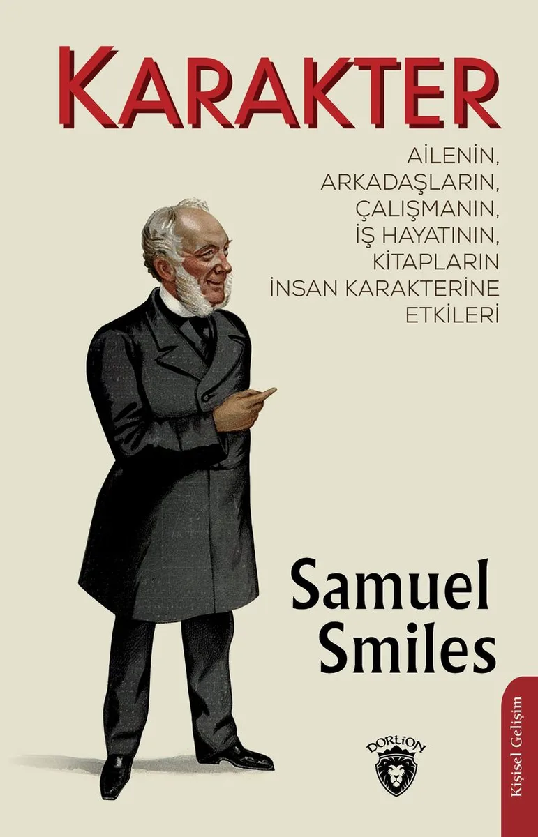 Karakter Ailenin, Arkadaşların, Çalışmanın, İş Hayatının, Kitapların İnsan Karakterine Etkileri