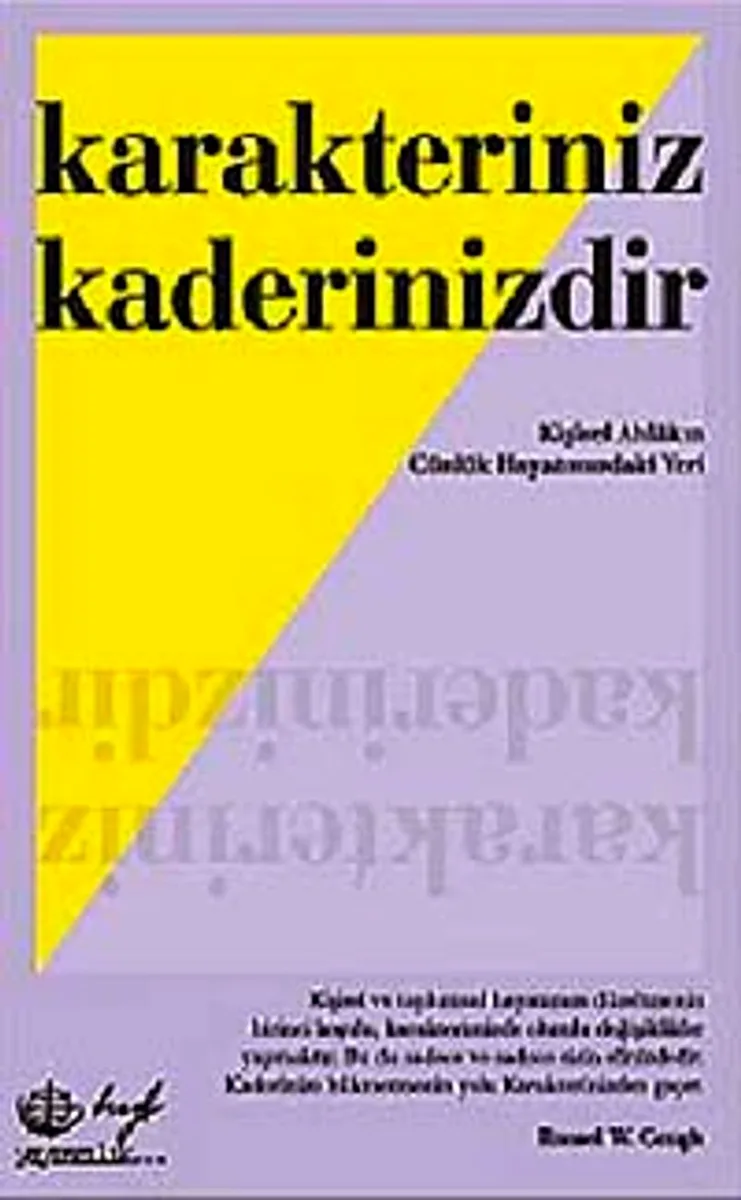 Karakteriniz Kaderinizdir