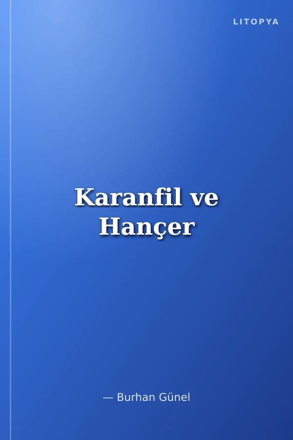 Karanfil ve Hançer