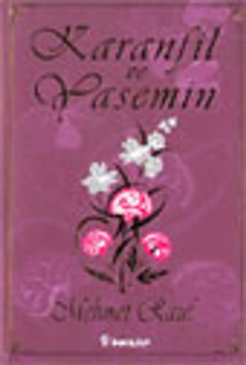 Karanfil ve Yasemin
