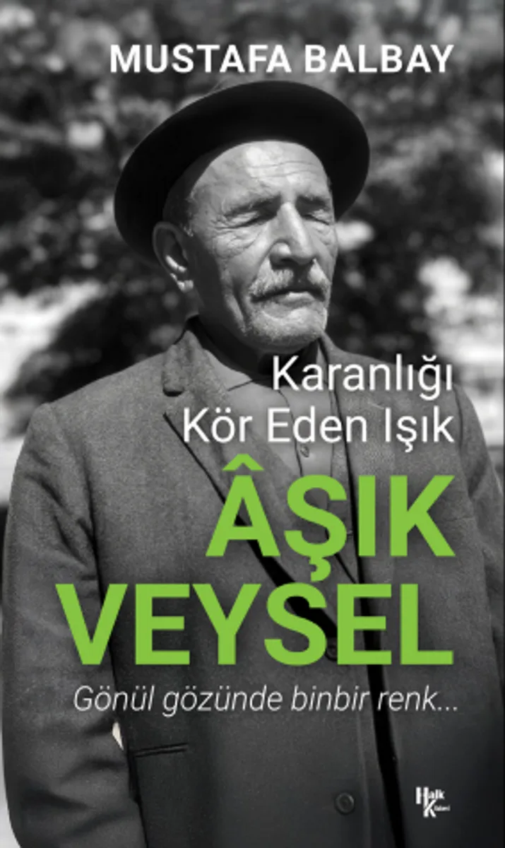 Karanlığı Kör Eden Işık Aşık Veysel