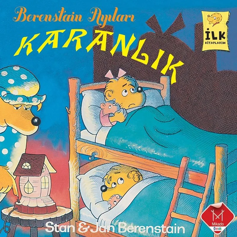 Karanlık / Berenstain Ayıları İlk Okuma Kitaplarım
