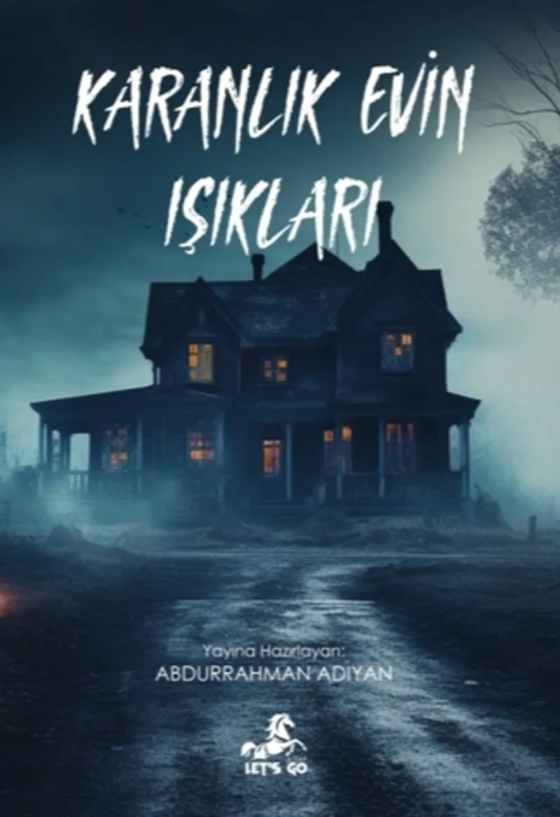 Karanlık Evin Işıkları