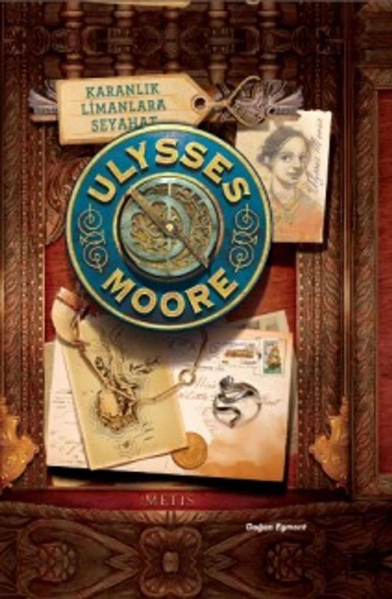Karanlık Limanlara Seyahat / Ulysses Moore 14 (Ciltli)