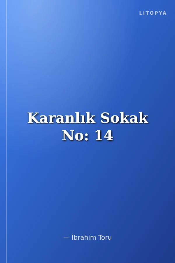 Karanlık Sokak No: 14