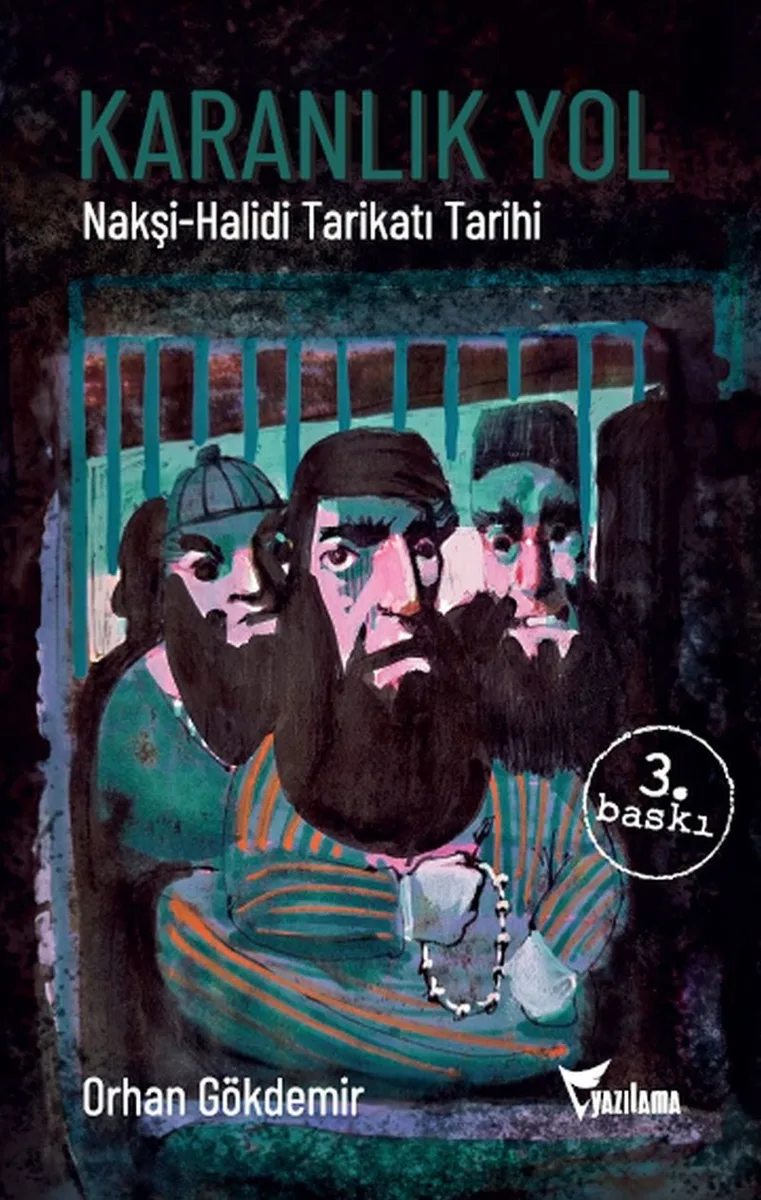 Karanlık Yol Nakşi-Halidi Tarikatı Tarihi