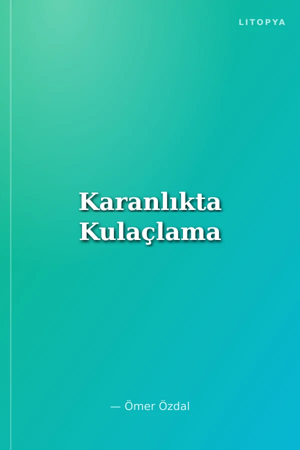 Karanlıkta Kulaçlama