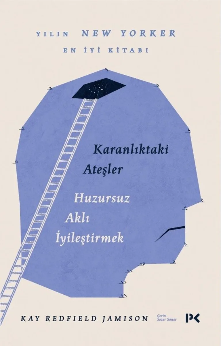 Karanlıktaki Ateşler Huzursuz Aklı İyileştirmek