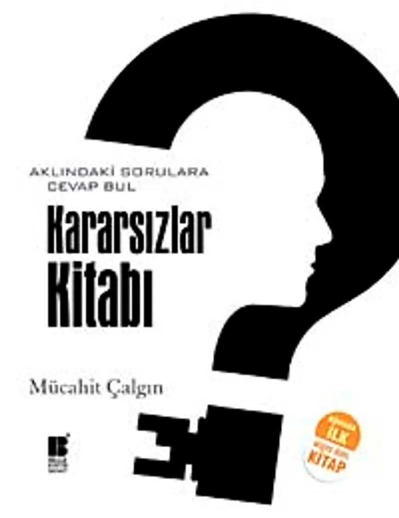 Kararsızlar Kitabı Aklındaki Sorulara Cevap Bul