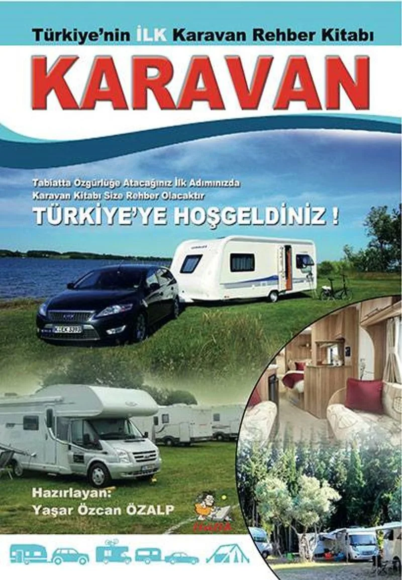 Karavan Türkiye'nin İlk Karavan Rehber Kitabı