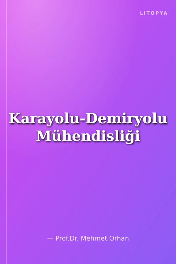 Karayolu-Demiryolu Mühendisliği