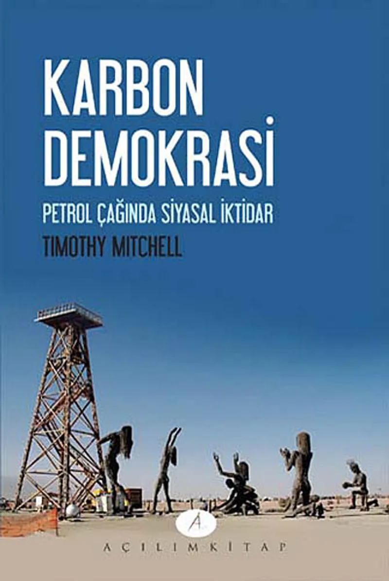 Karbon Demokrasi Petrol Çağında Siyasal İktidar