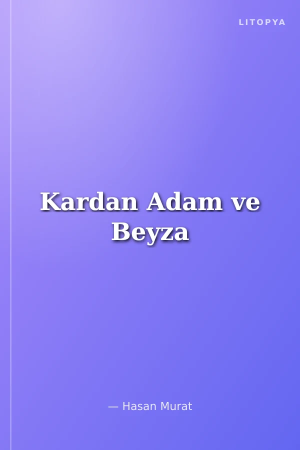 Kardan Adam ve Beyza