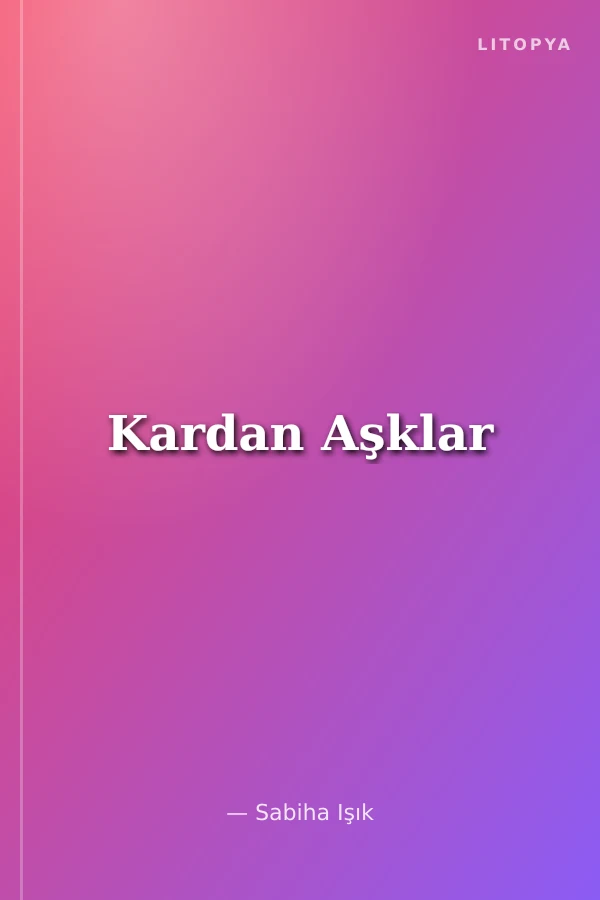 Kardan Aşklar