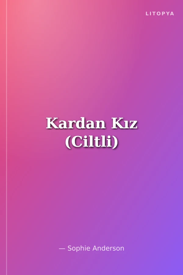Kardan Kız (Ciltli)