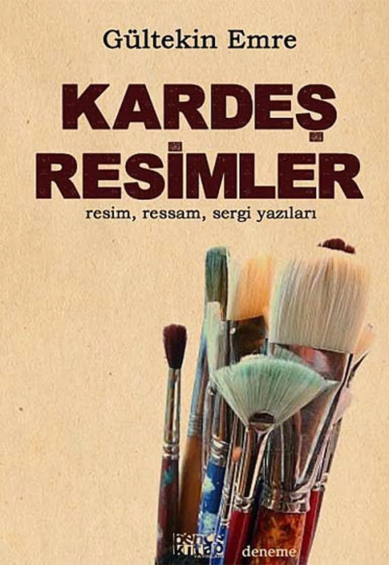 Kardeş Resimler Resim, Ressam, Sergi Yazıları